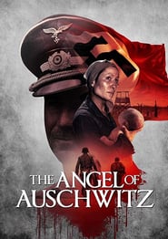 The Angel of Auschwitz (2019)