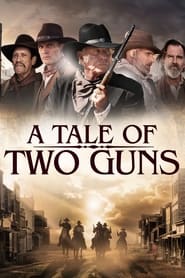 A Tale of Two Guns (2022)