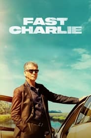 Fast Charlie (2023)